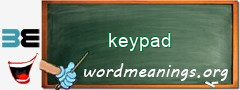 WordMeaning blackboard for keypad